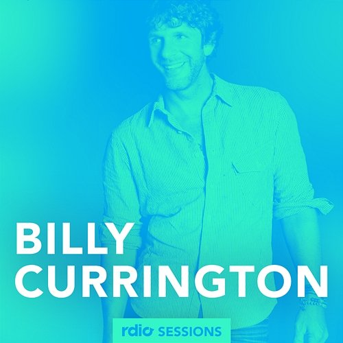 Rdio Sessions Billy Currington