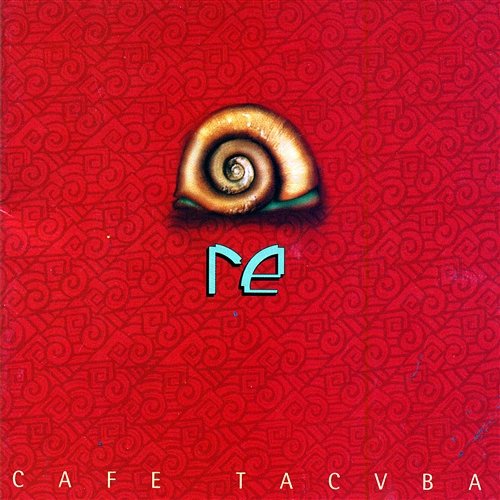 Re Café Tacvba