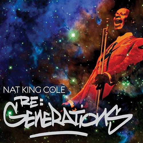 The Game Of Love Nat King Cole feat. Nas