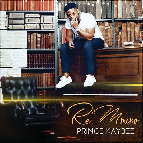Re Mmino Prince Kaybee