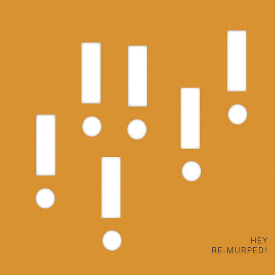 Re-Murped! Nosowska Katarzyna, Hey