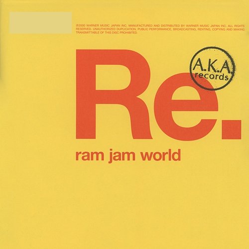 Re. Ram Jam World Ram Jam World