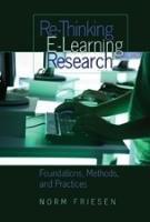 Re-Thinking E-Learning Research Friesen Norm