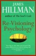 Re-Visioning Psychology Hillman James