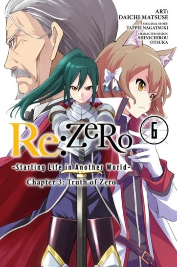 re:Zero Starting Life in Another World, Chapter 3: Truth of Zero, Vol. 6 Opracowanie zbiorowe