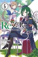 Re:ZERO -Starting Life in Another World-, Vol. 5 (light novel) Nagatsuki Tappei