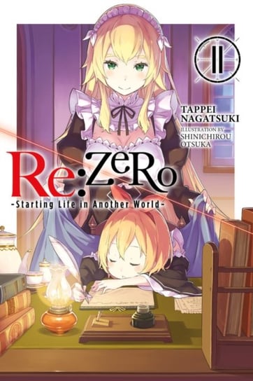 re:Zero Starting Life in Another World, volume 11 (light novel) Nagatsuki Tappei