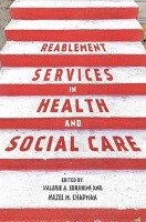 Reablement Services in Health and Social Care: A Guide to Practice for Students and Support Workers Ebrahimi Valerie, Chapman Hazel