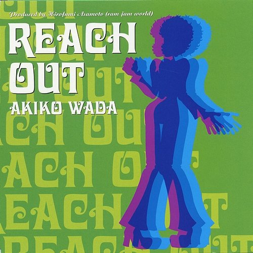 Reach Out Akiko Wada