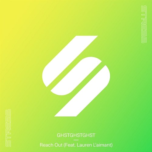 Reach Out GHSTGHSTGHST feat. Lauren L'aimant