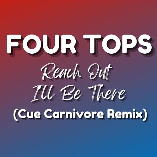 Reach Out I'll Be There Four Tops