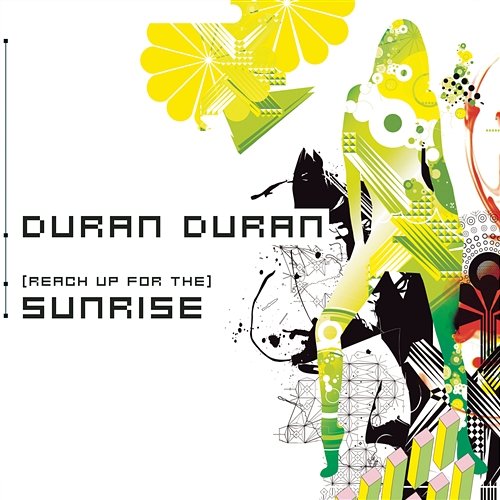 (Reach Up For The) Sunrise Duran Duran
