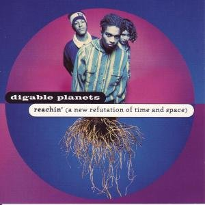 REACHIN' Digable Planets