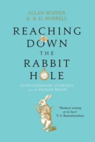 Reaching Down the Rabbit Hole Ropper Allan H., Burrell Brian David