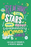 Reaching the Stars: Poems about Extraordinary Women and Girls Brownlee Liz, Dean Jan, Morgan Michaela