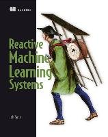 Reactive Machine Learning Systems Smith Jeff