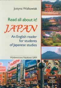 Read all about it! Japan An English reader for students of Japanese studies Walkowiak Justyna