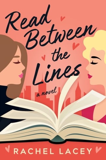 Read Between the Lines: A Novel Rachel Lacey
