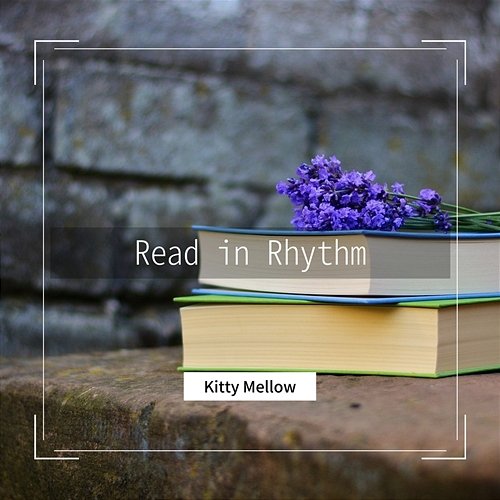 Read in Rhythm Kitty Mellow