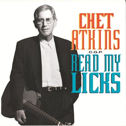 Read My Licks Chet Atkins, C.G.P.