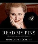 Read My Pins Albright Madeleine