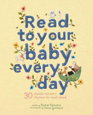 Read to Your Baby Every Day Williams Rachel