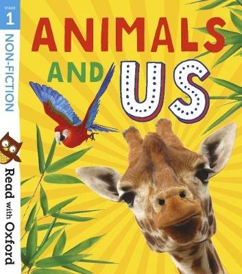 Read with Oxford: Stage 1: Non-fiction: Animals and Us Hawes Alison