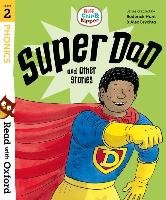 Read with Oxford: Stage 2: Biff, Chip and Kipper: Super Dad Hunt Roderick