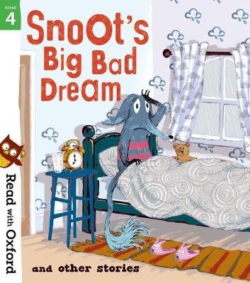 Read with Oxford: Stage 4: Snoot's Big Bad Dream and Other Stories Dhami Narinder