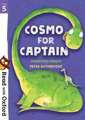 Read with Oxford: Stage 5: Cosmo for Captain Emmett Jonathan