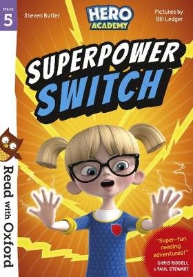 Read with Oxford: Stage 5: Hero Academy: Superpower Switch Butler Steven