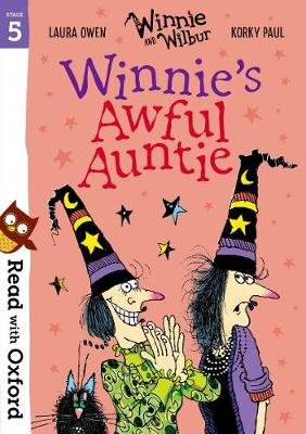 Read with Oxford: Stage 5: Winnie and Wilbur: Winnie's Awful Auntie Owen Laura
