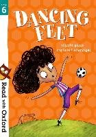 Read with Oxford: Stage 6: Dancing Feet Oxford Children's Books
