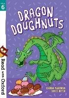 Read with Oxford: Stage 6: Dragon Doughnuts Oxford Children's Books