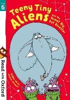 Read with Oxford: Stage 6: Teeny Tiny Aliens and the Great B Oxford Children's Books