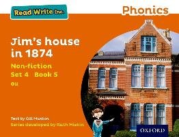 Read Write Inc. Phonics: Orange Set 4 Non-fiction 5 Jim's House in 1874 Munton Gill