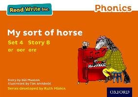 Read Write Inc. Phonics: Orange Set 4 Storybook 8 My Sort of Horse Munton Gill