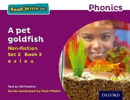 Read Write Inc. Phonics: Purple Set 2 Non-fiction 3 A Pet Goldfish Munton Gill