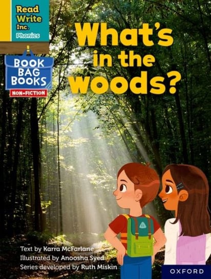 Read Write Inc. Phonics: What's in the woods? (Yellow Set 5 NF Book Bag Book 10) Karra McFarlane