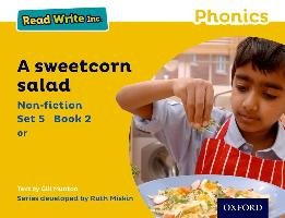 Read Write Inc. Phonics: Yellow Set 5 Non-fiction 2 A Sweetcorn Salad Munton Gill