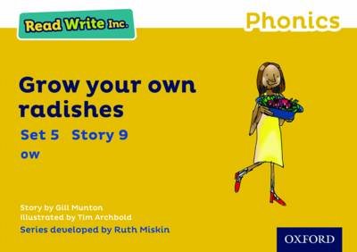 Read Write Inc. Phonics: Yellow Set 5 Storybook 9 Grow Your Own Radishes Gill Munton