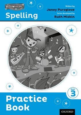 Read Write Inc. Spelling: Read Write Inc. Spelling: Practice Book 3 (Pack of 5) Janey Pursglove