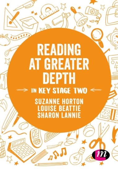 Reading at Greater Depth in Key Stage 2 Horton Suzanne