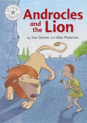 Reading Champion: Androcles and the Lion: Independent Reading White 10 Graves Sue