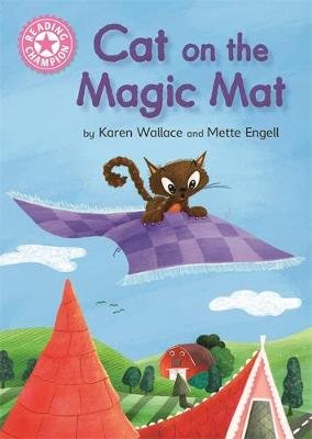 Reading Champion: Cat on the Magic Mat: Pink 1B Wallace Karen