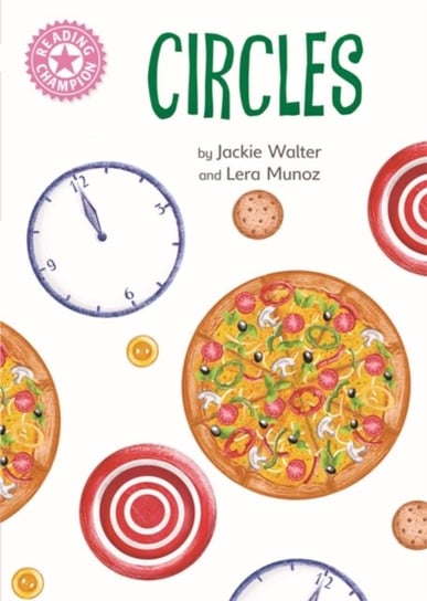 Reading Champion: Circles: Independent Reading Pink 1B Non-fiction Jackie Walter