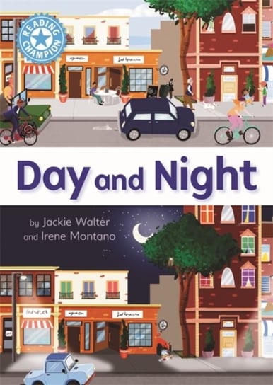 Reading Champion: Day and Night: Independent Reading Non-Fiction Blue 4 Jackie Walter