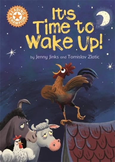Reading Champion: Its Time to Wake Up!: Independent Reading Orange 6 Jenny Jinks