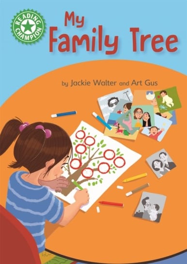 Reading Champion: My Family Tree: Independent Reading Green 5 Non-fiction Jackie Walter