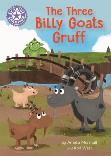 Reading Champion The Three Billy Goats Gruff Independent Reading Purple 8 Amelia Marshall